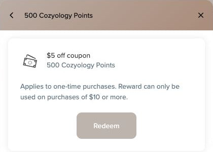 Smile reward details for a $5 off coupon requiring 500 Cozyology Points and a purchase of $10 or more, with a Redeem button